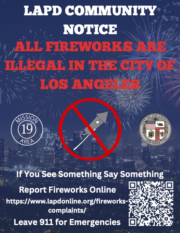 ALL FIREWORKS ARE ILLEGAL IN THE CITY OF LOS ANGELES