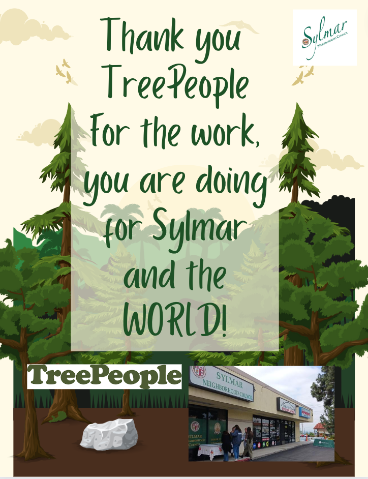 TreePeople in Sylmar with the Neighborhood Council