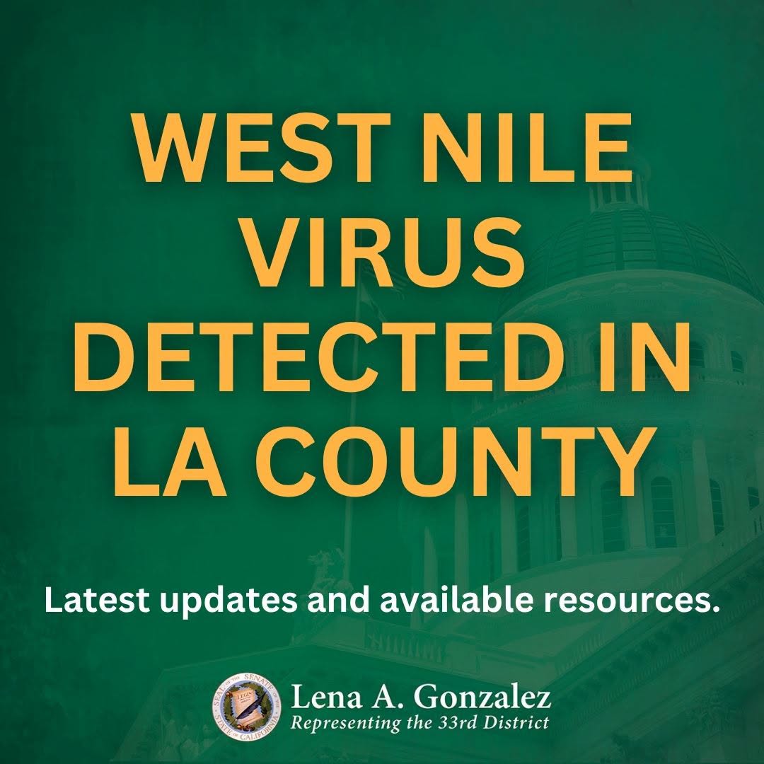 COMMUNITY HEALTH ALERT: WEST NILE VIRUS DETECTED IN LA COUNTY