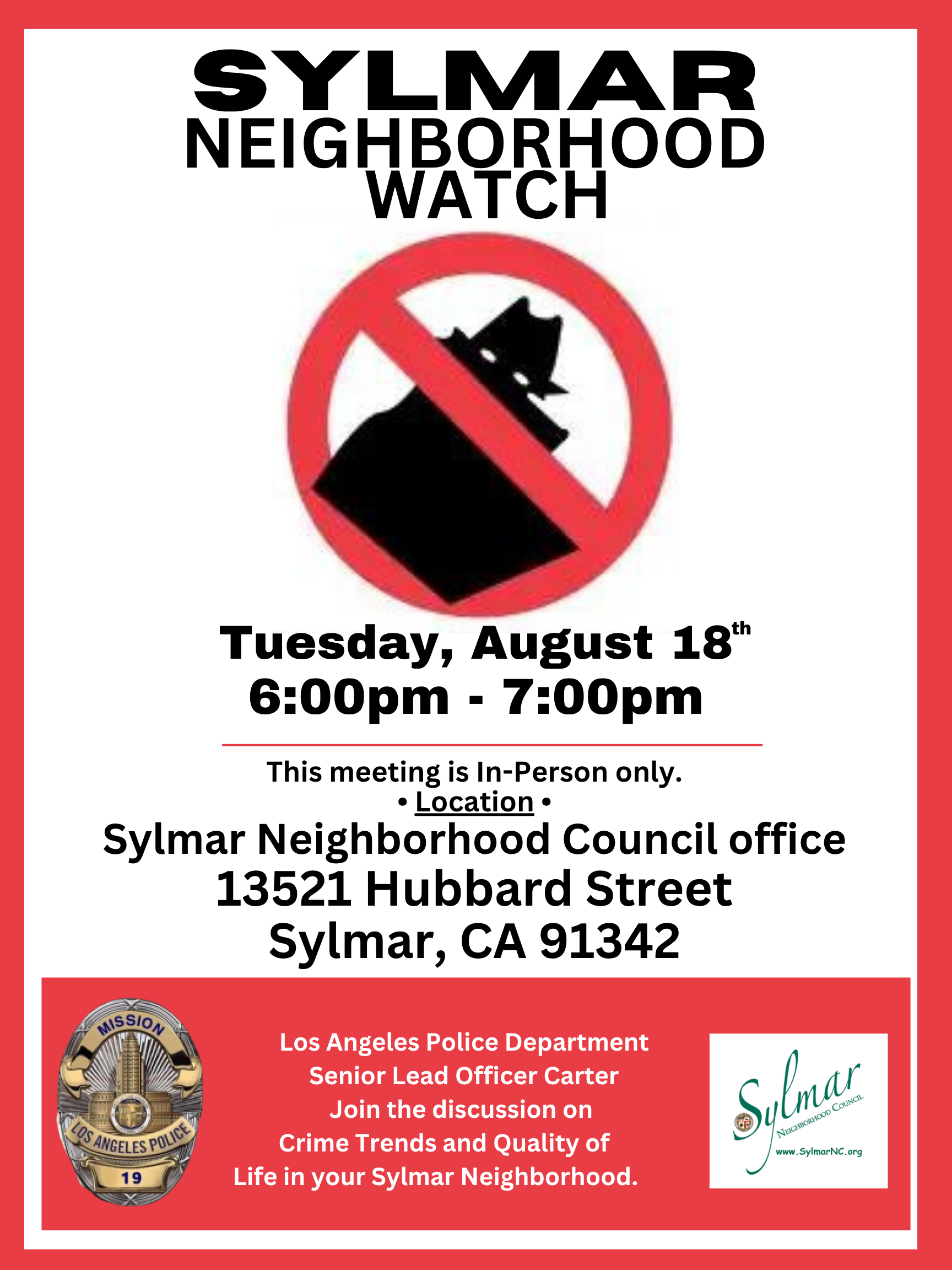 LAPD / SYLMAR Community Watch Meeting - Tuesday, August 18th, 6:00pm